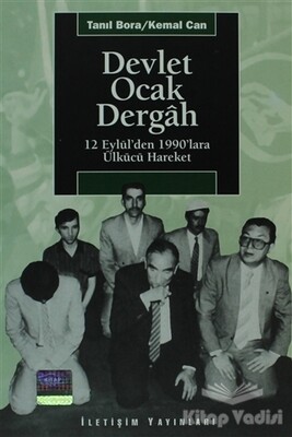 Devlet, Ocak, Dergah - İletişim Yayınları