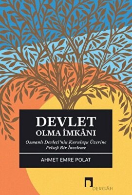 Devlet Olma İmkanı - Dergah Yayınları