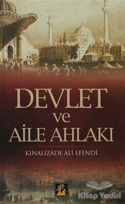 Devlet ve Aile Ahlakı - İlgi Kültür Sanat Yayınları