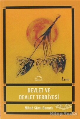 Devlet ve Devlet Terbiyesi - Kubbealtı Neşriyatı Yayıncılık