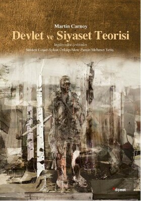 Devlet ve Siyaset Teorisi - Dipnot Yayınları