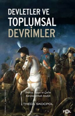 Devletler ve Toplumsal Devrimler –Fransa, Rusya ve Çin’in Karşılaştırmalı Analizi– - 1