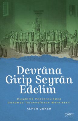 Devrana Girip Seyran Edelim - 1