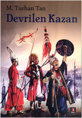 Devrilen Kazan - Kapı Yayınları