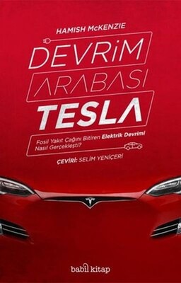 Devrim Arabası Tesla - Babil Kitap