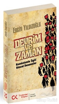 Devrim ve Zaman - Cumhuriyet Kitapları