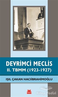 Devrimci Meclis - 2. TBMM (1923-1927) - 1