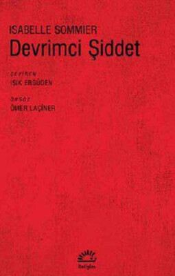 Devrimci Şiddet - İletişim Yayınları