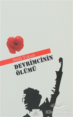 Devrimcinin Ölümü - Kyrhos Yayınları