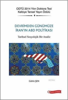 Devrim'den Günümüze İran'ın ABD Politikası - 1