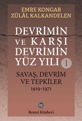 Devrimin ve Karşı Devrimin Yüz Yılı -1 - 1