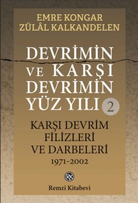 Devrimin ve Karşı Devrimin Yüz Yılı -2 - Remzi Kitabevi