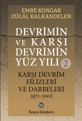 Devrimin ve Karşı Devrimin Yüz Yılı -2 - 1