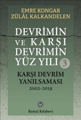 Devrimin ve Karşı Devrimin Yüz Yılı-3 - Remzi Kitabevi