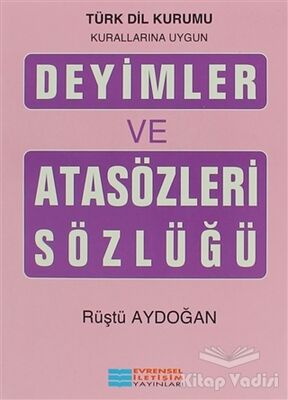 Deyimler ve Atasözleri Sözlüğü - 1