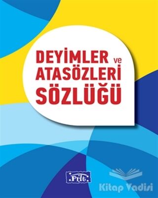 Deyimler ve Atasözleri Sözlüğü - 1