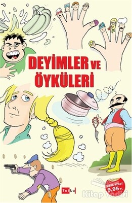 Deyimler ve Öyküleri - Tutku Yayınevi