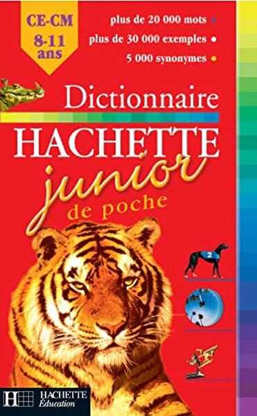 Hachette Education - Dictionnaire Hachette Junior de poche: CE-CM, 8-11 ans