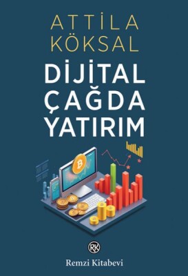 Dijital Çağda Yatırım - Remzi Kitabevi
