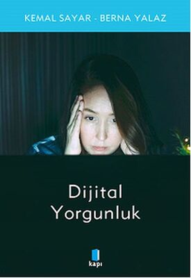 Dijital Yorgunluk - 1