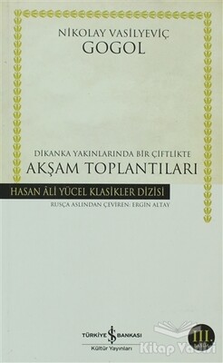 Dikanka Yakınlarında Bir Çiftlikte Akşam Toplantıları - İş Bankası Kültür Yayınları