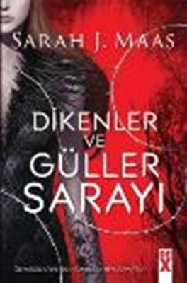 Dikenler ve Güller Sarayı - Dex Yayınevi