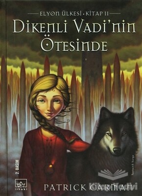 Dikenli Vadi’nin Ötesinde Elyon Ülkesi 2. Kitap - İthaki Yayınları