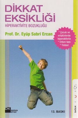 Dikkat Eksikliği ve Hiperaktivite Bozukluğu - Doğan Kitap