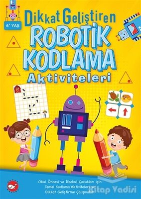 Dikkat Geliştiren Robotik Kodlama Aktiviteleri - 1