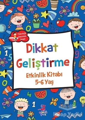 Dikkat Geliştirme - Etkinlik Kitabı (5-6 Yaş) - Olimpos Yayınları