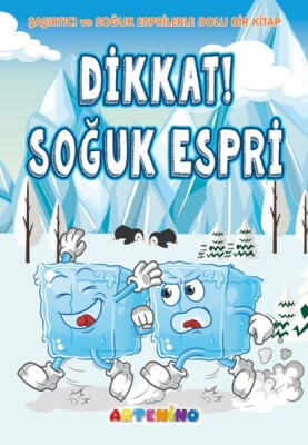 Dikkat! Soğuk Espri - Artenino Yayıncılık