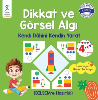 Dikkat ve Görsel Algı 4. Seviye - Çocuk Gelişim Yayınları