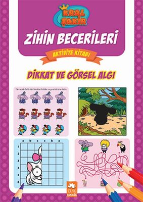 Dikkat ve Görsel Algı - Kral Şakir Zihin Becerileri Aktivite Kitabı - 1