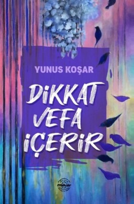 Dikkat Vefa İçerir - Mühür Kitaplığı