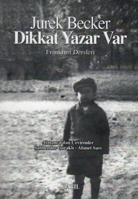 Dikkat Yazar Var - Babil Yayınları - Erzurum