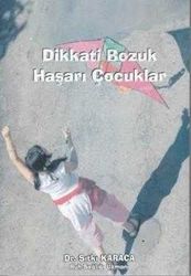 Dikkati Bozuk Haşarı Çocuklar - İnsancıl Yayınları