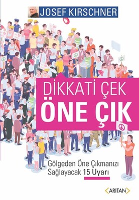 Dikkati Çek Öne Çık - Arıtan Yayınevi