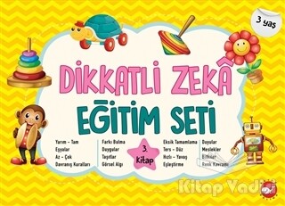 Dikkatli Zeka Eğitim Seti 3. Kitap (3 Yaş) - Beyaz Balina Yayınları