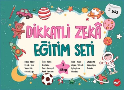 Dikkatli Zeka Eğitim Seti - 3. Kitap (5 Yaş) - Beyaz Balina Yayınları