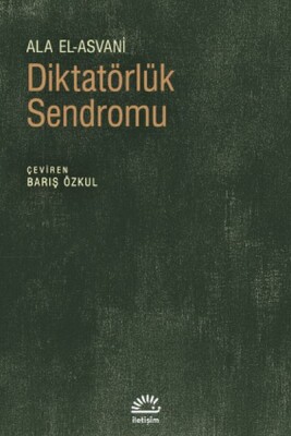 Diktatörlük Sendromu - İletişim Yayınları