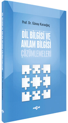 Dil Bilgisi ve Anlam Bilgisi Çözümlemeleri - Akçağ Yayınları