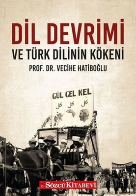Dil Devrimi ve Türk Dilinin Kökeni - Sözcü Kitabevi