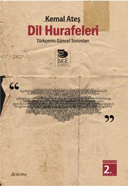 İmge Kitabevi Yayınları - Dil Hurafeleri Türkçe'nin Güncel Sorunları