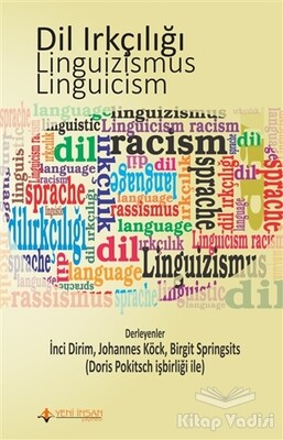 Dil Irkçılığı - Linguizismus - Linguicism - Yeni İnsan Yayınevi