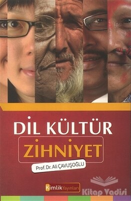 Dil Kültür Zihniyet - Kimlik Yayınları