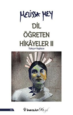 Dil Öğreten Hikayeler - 2 Türkçe - İngilizce - İnkılap Kitabevi