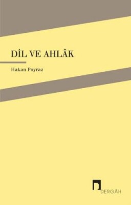 Dil ve Ahlak - Dergah Yayınları