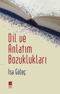 Dil ve Anlatım Bozuklukları - 1