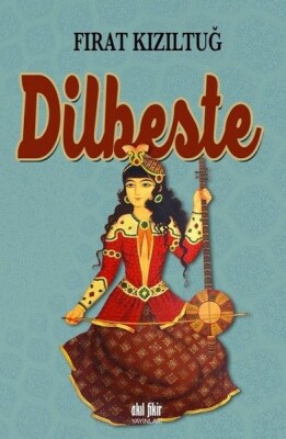 Dilbeste - Akıl Fikir Yayınları