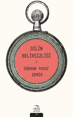 Dilin Belirsizliği - Pinhan Yayıncılık